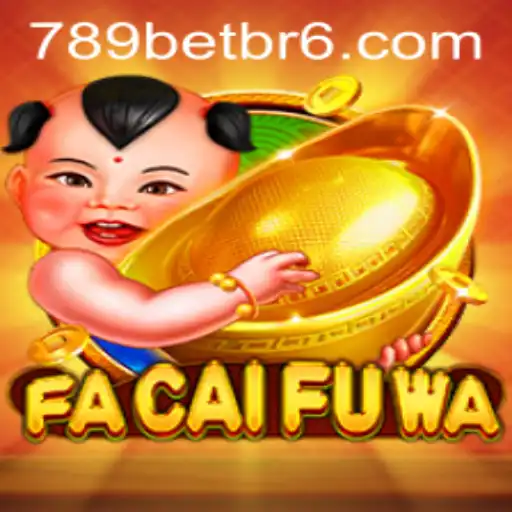 Descubra o Fascinante Mundo de FaCaiFuWa com 789BET